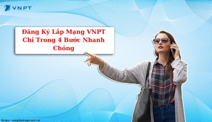 dang-ky-lap-mang-vnpt