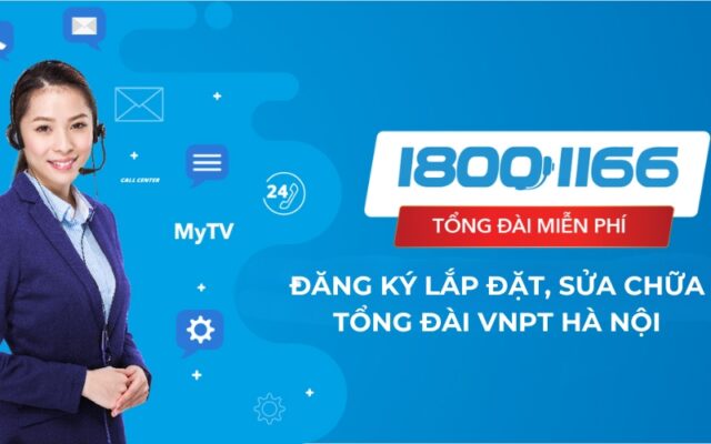 Tổng đài VNPT Hà Nội – Kênh hỗ trợ uy tín, kết nối khách hàng khắp thủ đô